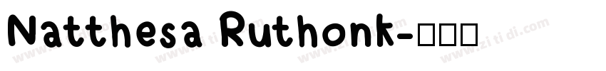 Natthesa Ruthonk字体转换